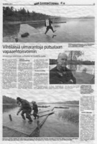 Seuran toiminnasta, kuten rantojen putsauksesta saa lukea usein keväisin paikallislehdistä.